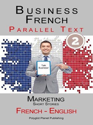 cover image of Business French--Parallel Text | Marketing--Short Stories (French--English)
